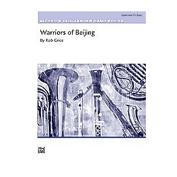         Warriors Of Beijing (c/b) - Robert Grice
    