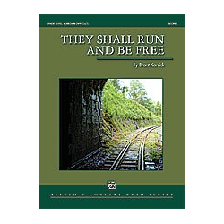         They Shall Run And Be Free (c/b) - Brant Karrick
    