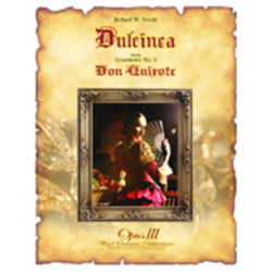         Dulcinea (Symphony No. 3, 'Don Quixote,' Mvt. 2) - Robert W. Smith
    