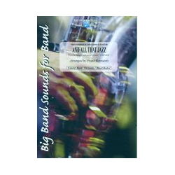         And All That Jazz (Theme from the motion picture and musical 'Chicago') - John Kander / Arr. Frank Bernaerts
    