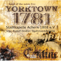         CD 'Yorktown 1781' (Stadtkapelle Achern Ltg. Rudolf Heidler)
    