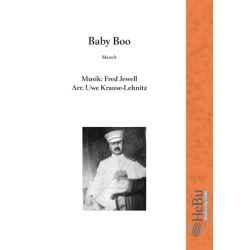         Baby Boo (Marsch) - Fred Jewell / Arr. Uwe Krause-Lehnitz
    