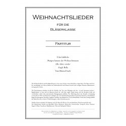         Weihnachtslieder Bläserklasse - Set - Joachim Schall / Arr. Markus Kiefer
    
