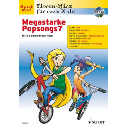         Flöten-Hits für coole Kids - Megastarke Popsongs Band 7 - Uwe Bye
    
