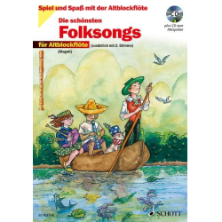         Spiel und Spaß mit der Alt-Blockflöte - Die schönsten Folksongs
    