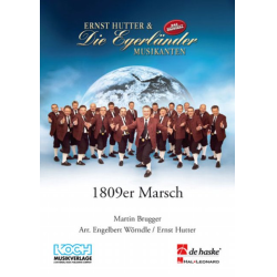         1809er Marsch - Martin Brugger / Arr. Ernst Hutter
    