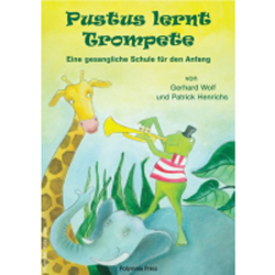         Pustus lernt Trompete - Gerhard Wolf / Arr. Patrick Henrichs
    
