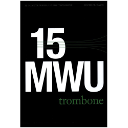         15 Minute Warm-Up Routine für Posaune (Buch + CD) - Michael Davis
    