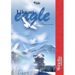         Like an eagle - Carl Strommen / Arr. Siegmund Andraschek
    