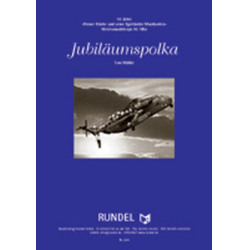         Jubiläumspolka - Toni Müller
    