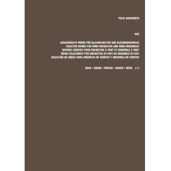        600 ausgewählte Werke für Blasorchester und Bläserensemble Grad 2-3 - 3. Auflage - Markus Mauderer Felix Hauswirth
    