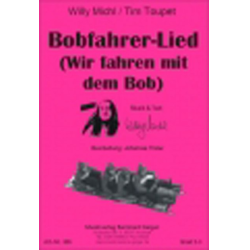         Bobfahrer-Lied - Wir fahren mit dem Bob - Johannes Thaler
    