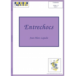         Entrechoc (trio) - Jean-Marc Lajudie
    