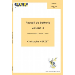         Recueil de batterie, volume 4 - Christophe Merzet
    