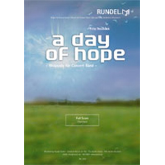 A Day of Hope - Rhapsody for Concert Band