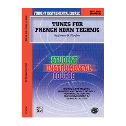        Student Instrumental Course: Tunes for French Horn Technic, Level II - James D. Ployhar
    