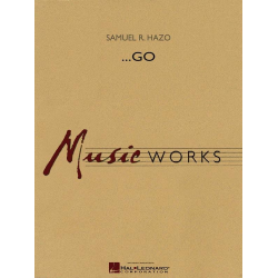        ...Go - Samuel R. Hazo
    