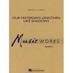         Our Yesterdays Lengthen like Shadows - Samuel R. Hazo
    