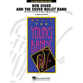 Bob Seger and the Silver Bullet Band