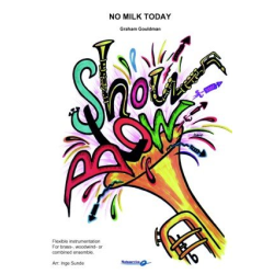         No milk today - Graham Gouldman / Arr. Inge Sunde
    
