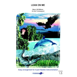         Lean on me - Bill Withers / Arr. Idar Torskangerpoll
    