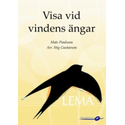         A Summerwind and an Open Window / Visa vid vindens ängar - Mats Paulson / Arr. Stig Gustafson
    