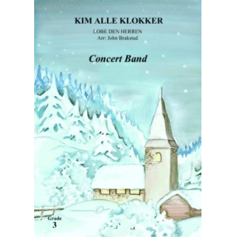 Lobe den Herren / Kim alle klokker