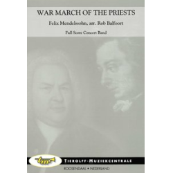         War March of the Priests - Felix Mendelssohn-Bartholdy / Arr. Rob Balfoort
    