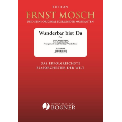         Wunderbar bist Du - Wenzel Zittner / Arr. Gerald Weinkopf
    