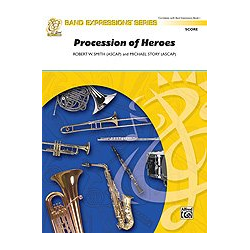         Procession of Heroes - Robert W. Smith & Michael Story
    