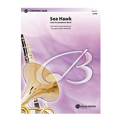         Sea Hawk (concert band score/parts) - Erich Wolfgang Korngold / Arr. Jerry Brubaker
    