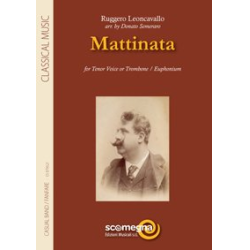         Mattinata - Ruggero Leoncavallo / Arr. Donato Semeraro
    