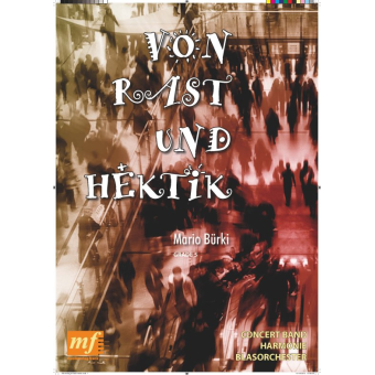 Von Rast und Hektik (Of Rest and Hectic )