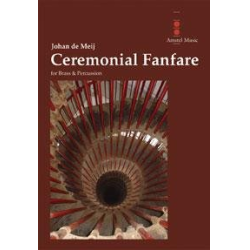         Ceremonial Fanfare - Johan de Meij
    