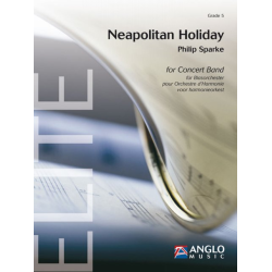         Neapolitan Holiday - Philip Sparke
    