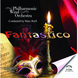         Fantastico - Philharmonic Wind Orchestra / Arr. Marc Reift
    
