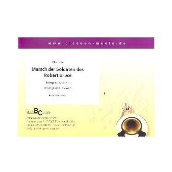 Marsch der Soldaten des Robert Bruce