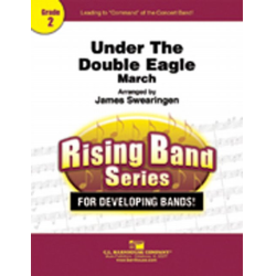         Under the Double Eagle - Josef Franz Wagner / Arr. James Swearingen
    