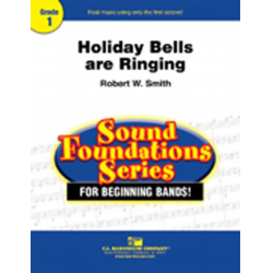         Holiday Bells Are Ringing - Robert W. Smith
    