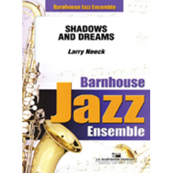         Shadows and Dreams - Larry Neeck
    