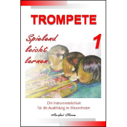         Trompete - spielend leicht lernen - Band 1 - Manfred Horras
    