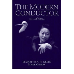         Buch: The Modern Conductor - Elizabeth A.H. Green Mark Gibson
    