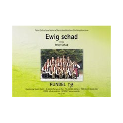         Ewig Schad - Peter Schad
    