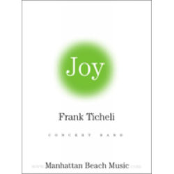         Joy - Frank Ticheli
    
