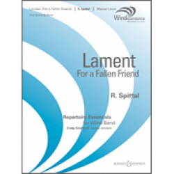         Lament (For a Fallen Friend) - Robert Spittal
    