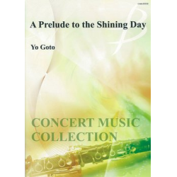         Prelude to the shining day - Yo Goto
    