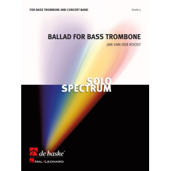         Ballad for Bass Trombone - Jan van der Roost
    