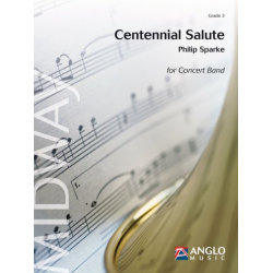         Centennial Salute - Philip Sparke
    