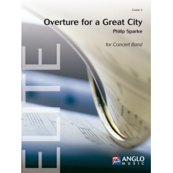         Overture for a Great City - Philip Sparke
    