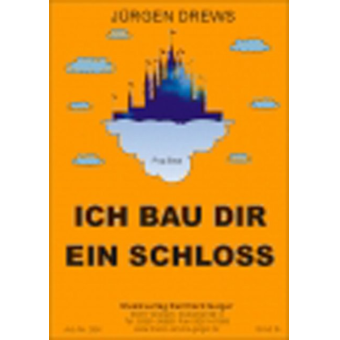 Ich bau dir ein Schloss